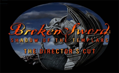 Broken Sword: Shadow of the Templars: The Director's Cut - Screenshot - Game Title Image