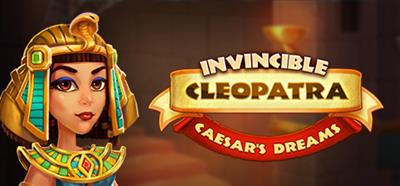 Invincible Cleopatra: Caesar's Dreams - Banner Image