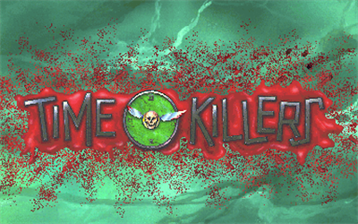 Time Killers - Screenshot - Game Title Image