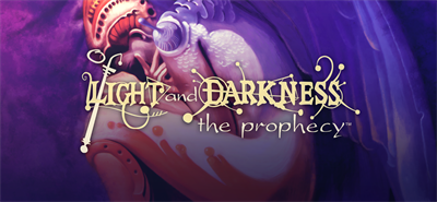 Of Light and Darkness: The Prophecy - Banner Image