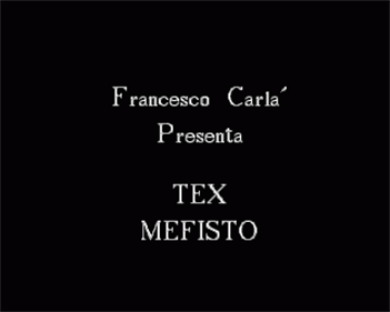 Tex 1: Mefisto - Screenshot - Game Title Image