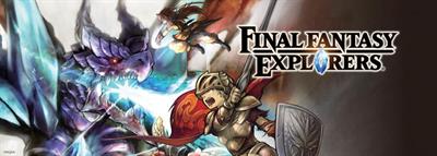 Final Fantasy: Explorers - Banner Image