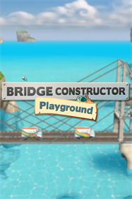 Bridge Constructor: Playground - Fanart - Box - Front Image