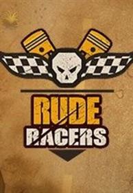 Rude Racers