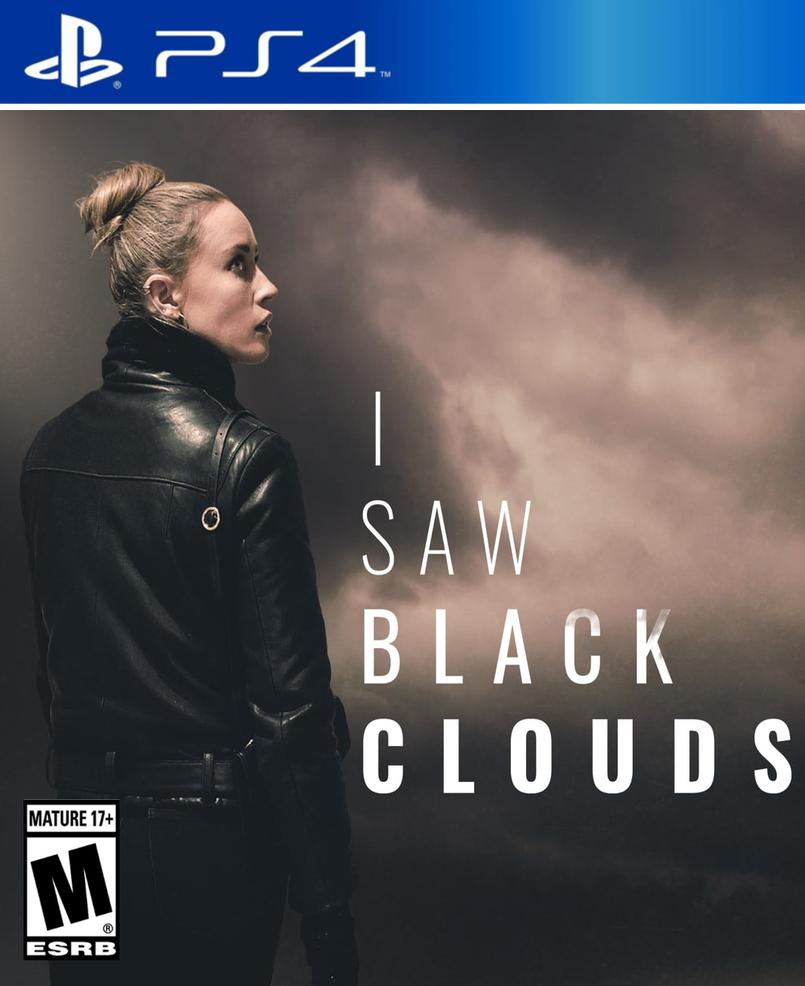 I Saw Black Clouds