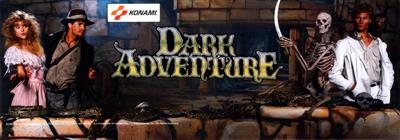 Dark Adventure - Arcade - Marquee Image