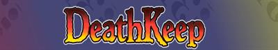 Advanced Dungeons & Dragons: DeathKeep - Banner