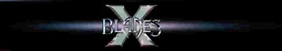 X-Blades - Banner Image