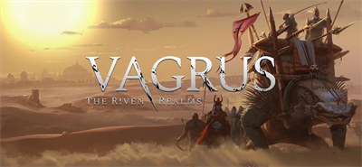 Vagrus: The Riven Realms - Banner Image