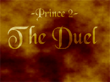 Prince 2: The Duel - Screenshot - Game Title Image