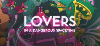 Lovers in a Dangerous Spacetime - Banner Image