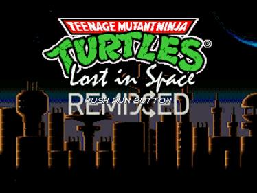 Teenage Mutant Ninja Turtles: Lost in Space (Remixed Edition) - Screenshot - Game Title Image