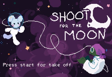 Shoot for the Moon