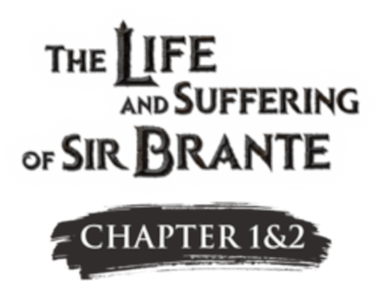 The Life and Suffering of Sir Brante: Chapter 1 & 2 - Clear Logo Image