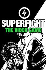 Superfight: The Video Game