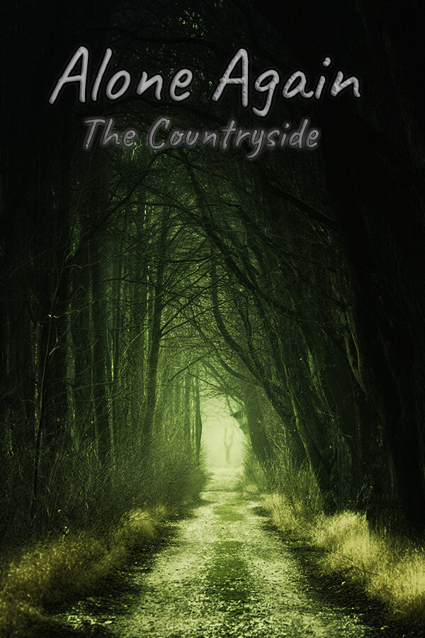 Alone Again: The Countryside