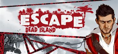 Escape Dead Island - Banner Image