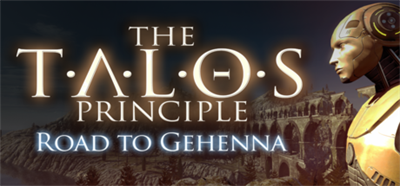 The Talos Principle: Road to Gehenna - Banner Image