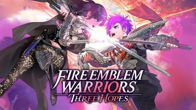 Fire Emblem Warriors: Three Hopes - Banner Image