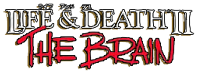 Life & Death II: The Brain - Clear Logo Image