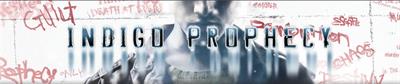 Indigo Prophecy - Banner Image