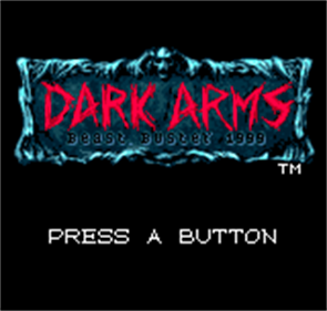 Dark Arms: Beast Buster 1999 - Screenshot - Game Title Image