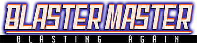 Blaster Master: Blasting Again - Clear Logo Image