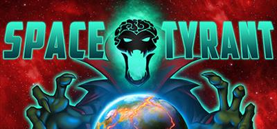 Space Tyrant - Banner Image