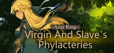 Azur Ring: Virgin and Slave's Phylacteries - Banner Image