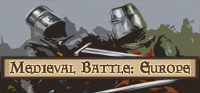 Medieval Battle: Europe - Banner Image