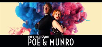 Dark Nights with Poe & Munro - Banner Image