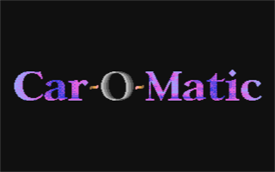 Car-O-Matic - Screenshot - Game Title Image