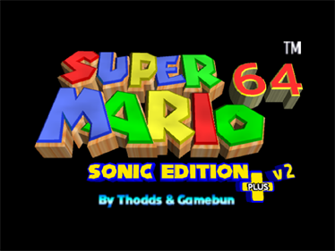 Mario 64: Sonic Edition Plus - Screenshot - Game Title Image