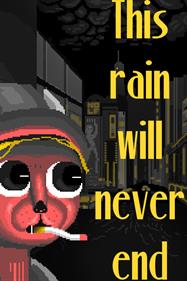 This rain will never end - noir adventure detective