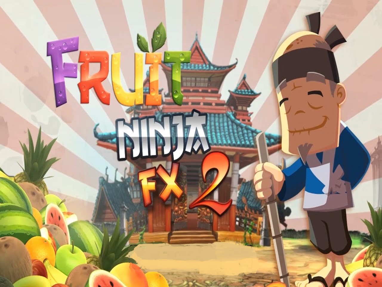 Fruit Ninja FX