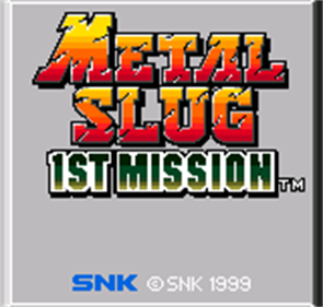 Metal Slug: 1st Mission - Screenshot - Game Title Image