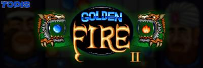 Golden Fire II - Arcade - Marquee Image