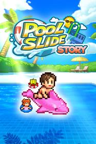 Pool Slide Story