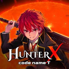 HunterX: code name T