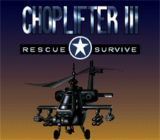 Choplifter III: Rescue-Survive - Screenshot - Game Title Image