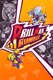 Drill Man Rumble