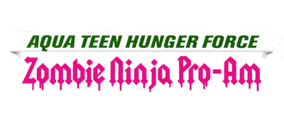 Aqua Teen Hunger Force: Zombie Ninja Pro-Am - Clear Logo Image