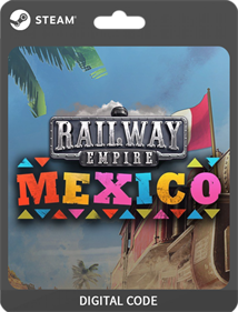 Railway Empire: Mexico