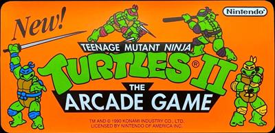 Teenage Mutant Ninja Turtles II: The Arcade Game - Arcade - Marquee Image