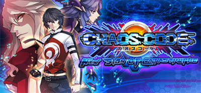 Chaos Code: New Sign of Catastrophe - Arcade - Marquee Image