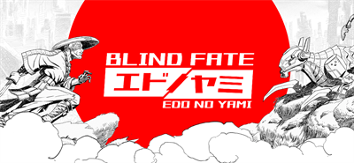 Blind Fate: Edo no Yami - Banner Image