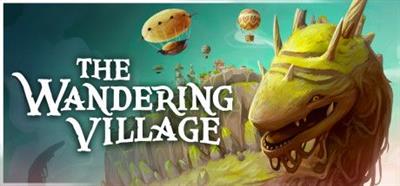 The Wandering Village - Banner Image