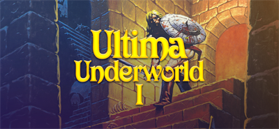 Ultima™  Underworld I - Banner Image