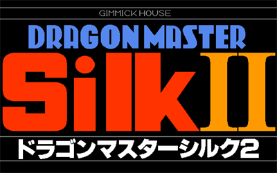Dragon Master Silk II - Screenshot - Game Title Image