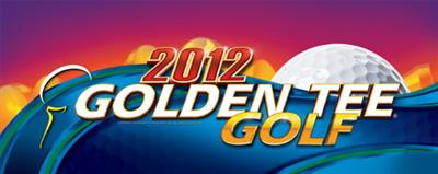 Golden Tee Golf 2012 - Arcade - Marquee Image